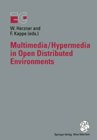 Kniha Multimedia/Hypermedia in Open Distributed Environments Wolfgang Herzner