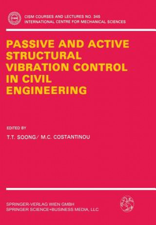 Książka Passive and Active Structural Vibration Control in Civil Engineering M. C. Costantinou