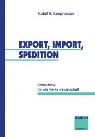 Knjiga Export, Import, Spedition Rudolf E. Kamphausen
