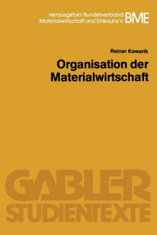 Książka Organisation Der Materialwirtschaft Reiner Kowarik