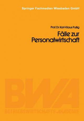 Kniha Falle Zur Personalwirtschaft Karl-Klaus Pullig