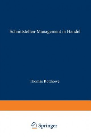 Kniha Schnittstellen-Management Im Handel Thomas Rotthowe