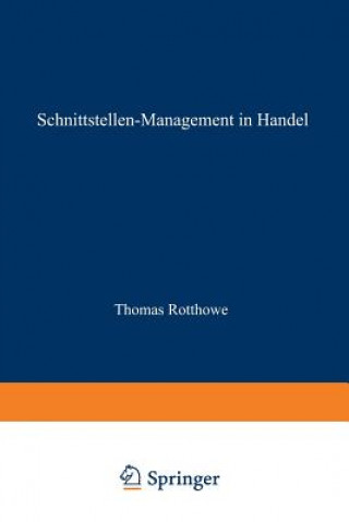 Książka Schnittstellen-Management Im Handel Thomas Rotthowe