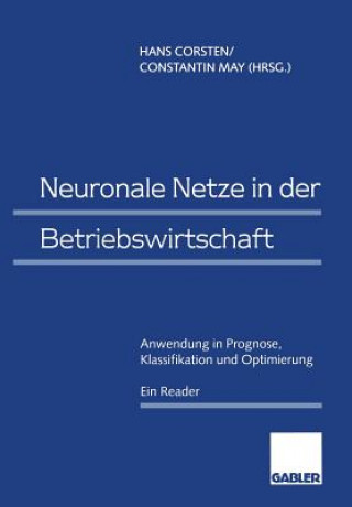 Carte Neuronale Netze in Der Betriebswirtschaft Hans Corsten