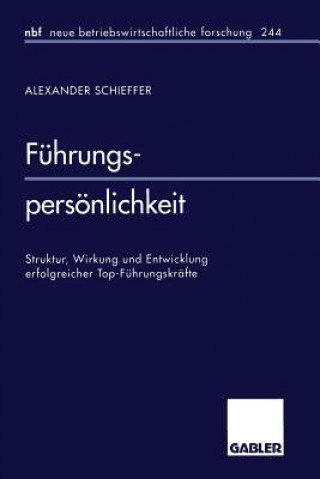 Kniha Fuhrungspersoenlichkeit Alexander Schieffer