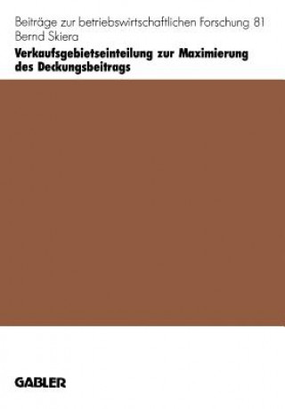 Carte Verkaufsgebietseinteilung Zur Maximierung Des Deckungsbeitrags Bernd Skiera