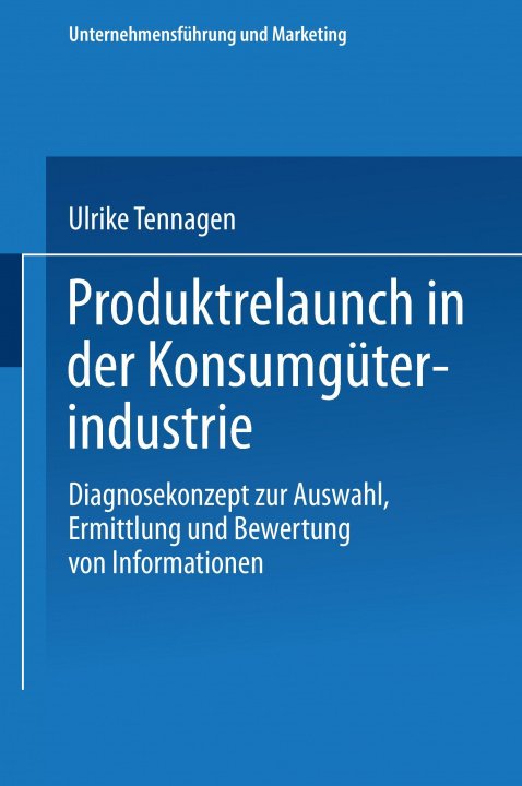 Книга Produktrelaunch in Der Konsumguterindustrie 