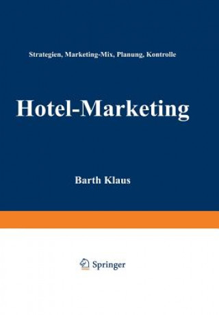 Könyv Hotel-Marketing Barth Klaus