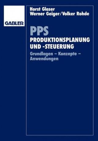 Книга PPS Produktionsplanung und -steuerung Horst Albert Glaser