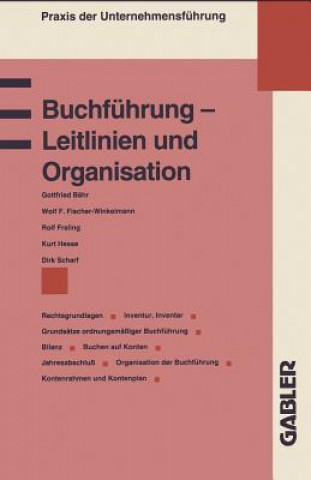 Książka Buchfuhrung -- Leitlinien Und Organisation Wolf F U a Fischer-Winkelmann