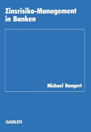 Livre Zinsrisiko-Management in Banken Michael Bangert