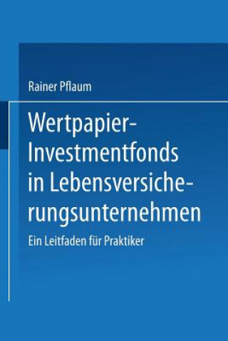 Carte Wertpapier-Investmentfonds in Lebensversicherungsunternehmen Rainer Pflaum