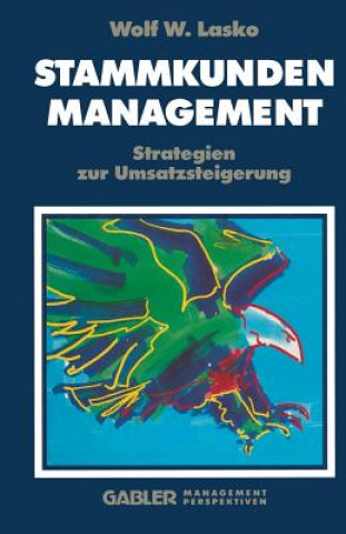 Kniha Stammkunden-Management Wolf W. Lasko