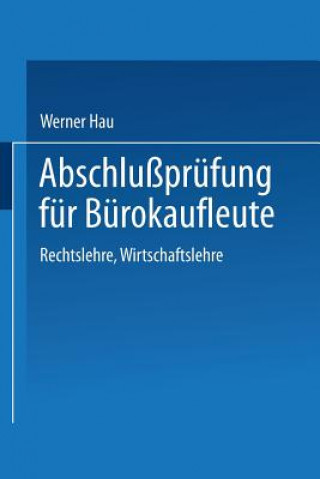 Könyv Abschlussprufung Fur Burokaufleute Werner Hau