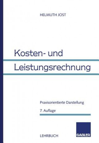 Książka Kosten- Und Leistungsrechnung Helmuth Jost