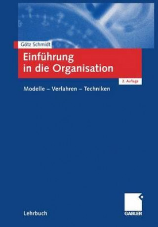 Livre Einfuhrung in Die Organisation Götz Schmidt