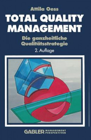 Kniha Total Quality Management Attila Oess