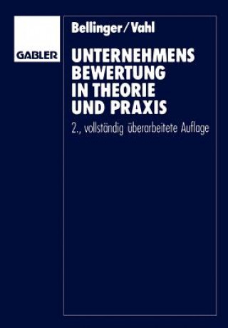 Kniha Unternehmensbewertung in Theorie Und Praxis Gunter Vahl