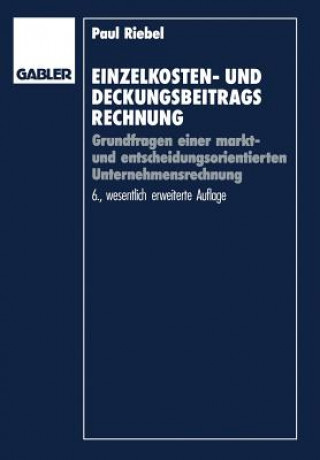 Könyv Einzelkosten- und Deckungsbeitragsrechnung Paul Riebel