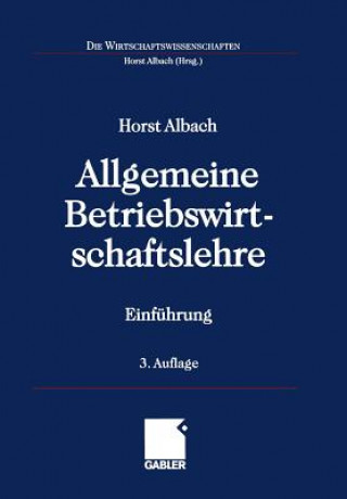 Kniha Allgemeine Betriebswirtschaftslehre Horst Albach