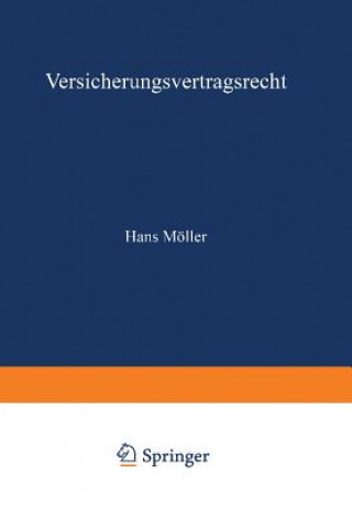 Kniha Versicherungsvertragsrecht Hans Moller