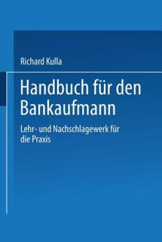 Kniha Handbuch Fur Den Baukaufmann Richard Kulla