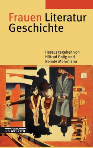 Kniha Frauen Literatur Geschichte Hiltrud Gnüg