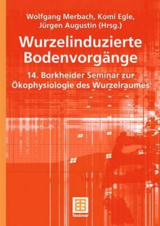 Könyv Wurzelinduzierte Bodenvorgange Wolfgang Merbach