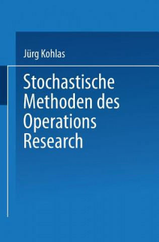 Kniha Stochastische Methoden Des Operations Research Jeurg Kohlas