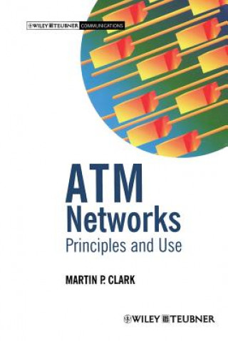 Könyv ATM Networks: Principles and Use Martin P. Clark