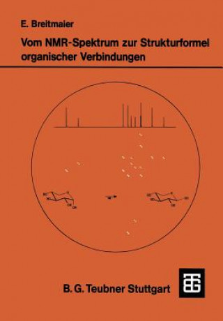 Könyv Vom NMR-Spektrum Zur Strukturformel Organischer Verbindungen Breitmaier