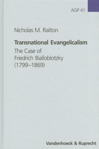 Knjiga Transnational Evangelicalism Nicholas M Railton