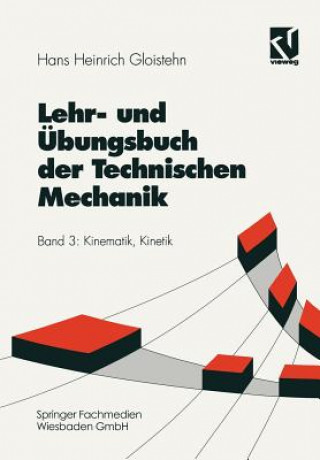 Kniha Lehr- Und Ubungsbuch Der Technischen Mechanik Hans Heinrich Gloistehn