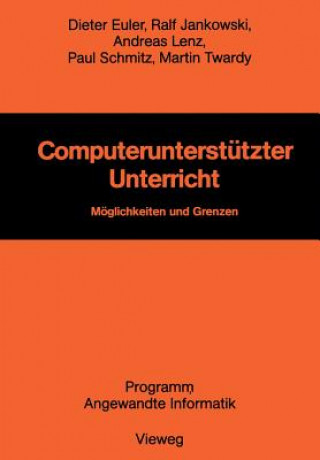 Könyv Computerunterstutzter Unterricht Dieter Euler