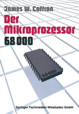 Kniha Mikroprozessor 68000 James Coffron