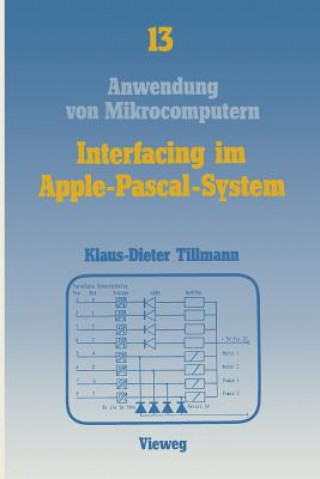 Book Interfacing Im Apple-Pascal-System Klaus-Dieter Tillmann