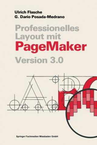 Kniha Professionelles Layout Mit PageMaker Ulrich Flasche