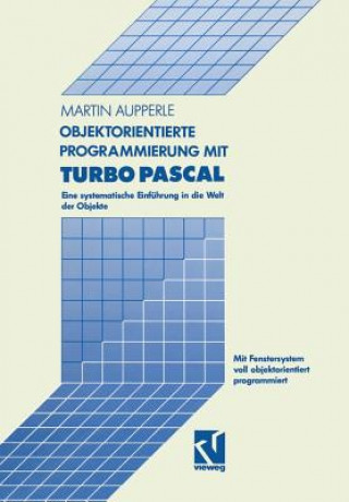 Livro Objektorientierte Programmierung Mit Turbo Pascal Martin Aupperle