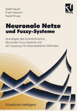 Książka Neuronale Netze und Fuzzy-Systeme Detlef D. Nauck