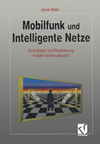 Knjiga Mobilfunk Und Intelligente Netze Jacek Biala