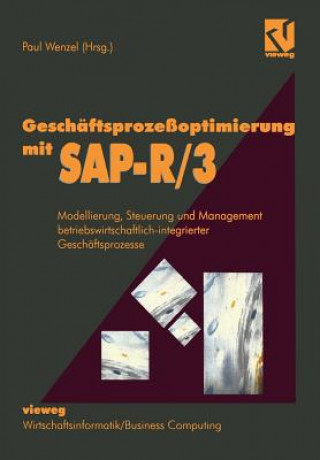 Kniha Geschaftsprozessoptimierung mit SAP-R/3 Paul Wenzel