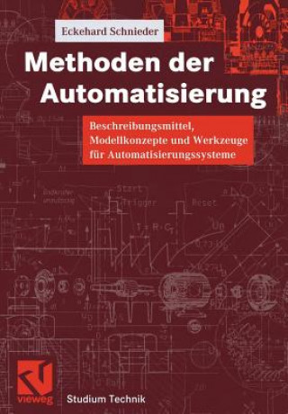 Könyv Methoden Der Automatisierung Eckehard Schnieder