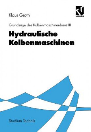 Buch Hydraulische Kolbenmaschinen Klaus Groth