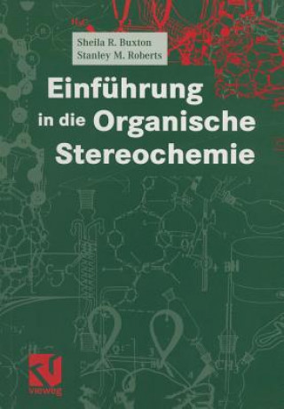 Carte Einfuhrung in Die Organische Stereochemie Roberts