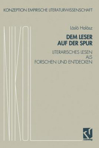 Kniha Dem Leser Auf Der Spur Laszlo Halasz