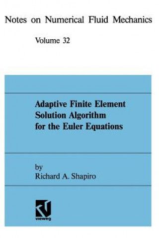 Könyv Adaptive Finite Element Solution Algorithm for the Euler Equations RA SHAPIRO