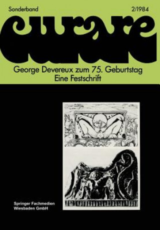 Книга George Devereux Zum 75. Geburtstag Eine Festschrift Dieter H Friessem