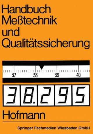 Könyv Handbuch Messtechnik Und Qualitatssicherung Dietrich Hofmann