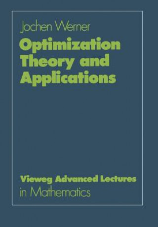 Knjiga Optimization Theory and Applications J WERNER