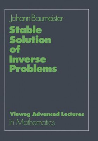 Carte Stable Solutions of Inverse Problems J BAUMEISTER